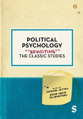 Political Psychology: REvisiting the Classic Studies