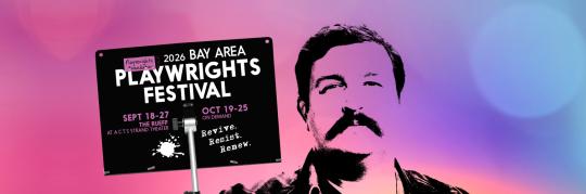 Atmospheric image of portrait of the playwright, a male-presenting face with a mustache, looking at camera, with a playful graphic with the festival title