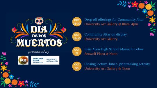 Flyer outlining Dia de los Muertos events taking place on campus during October 26-30th