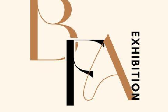 BFA Exhibition 2026 BFA Exhibition 2026