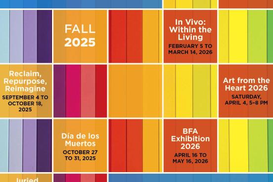 2025-2026 University Art Gallery Exhibition Calendar 2025-2026 University Art Gallery Exhibition Calendar