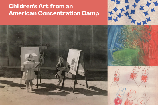 Topaz Toddlers: Children's Art from an American Concentration Camp
