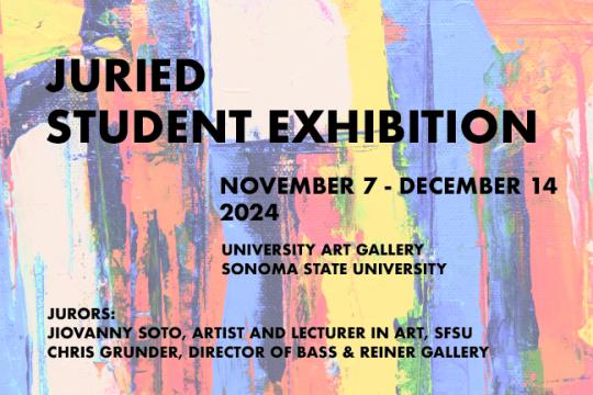 Juried Student Exhibition