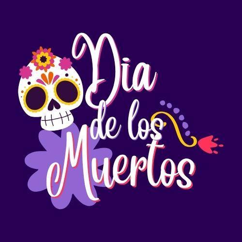 Dia de los Muertos Dia de los Muertos