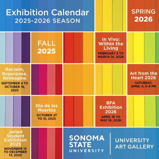 2025-2026 University Art Gallery Exhibition Calendar 2025-2026 University Art Gallery Exhibition Calendar